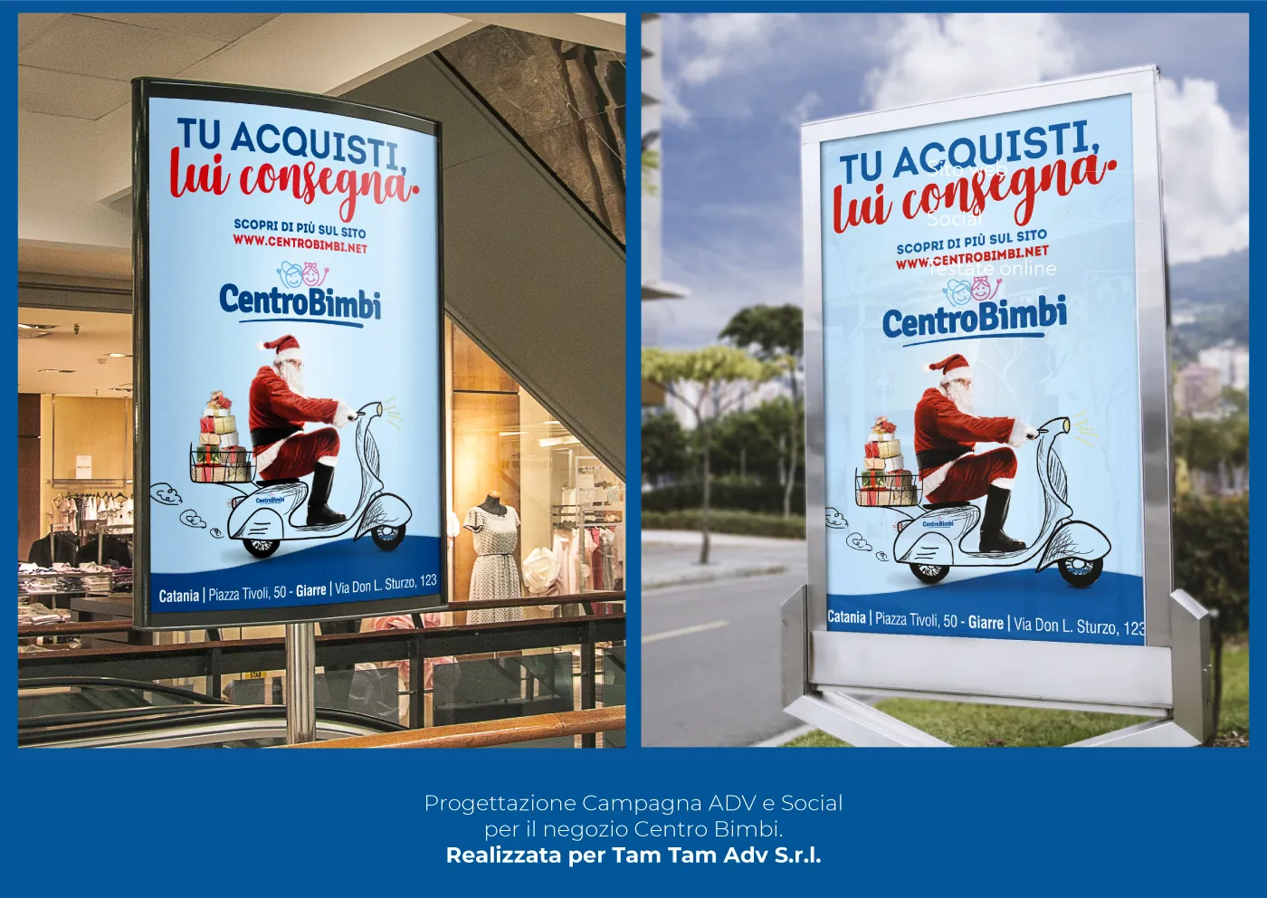 Due manifesti verticali Centro Bimbi: uno in un centro commerciale, uno lungo una strada